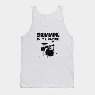 Drummer - Drumming is my cardio Tank Top